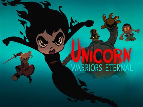 Prime Video: Unicorn: Warriors Eternal .